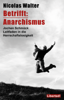 9783922226260_Walter-Betrifft_Anarchismus_800px_C